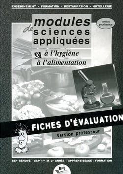 Modules de sciences appliquees a l'hygiene et a l'alimentation fiches d'evaluation professeur