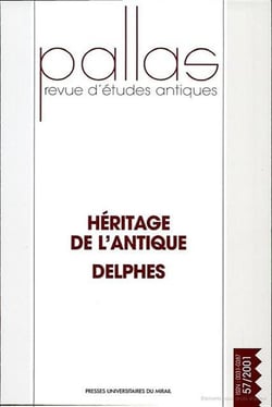 Revue Pallas Tome 57 : Heritage de l' antique dans l' art Europeen / delphes  / varia