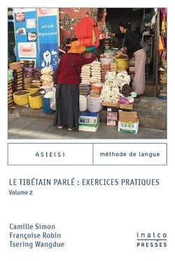 Le tibétain parlé : exercices pratiques Tome 2