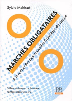 Marchés obligataires - à la recherche des nouvelles frontières du risque