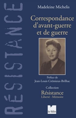 Correspondance d'avant-guerre et de guerre