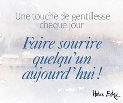 Faire sourire quelqu'un aujourd'hui ! - une touche de gentillesse chaque jour
