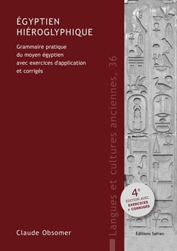 Egyptien hieroglyphique - grammaire pratique du moyen egyptien avec exercices d application et corri