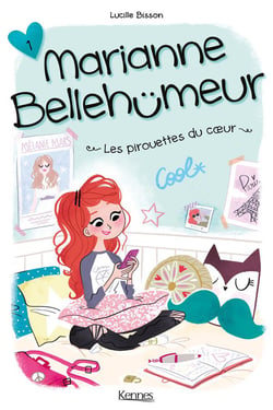 Marianne Bellehümeur Tome 1 : les pirouettes du coeur