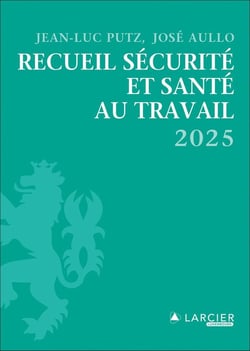 Recueil sécurité et santé au travail 2025