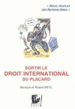 Sortir le droit international du placard