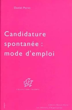 Candidature spontanée : mode d'emploi