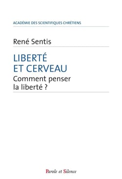 Liberté et cerveau - comment penser la liberté ?