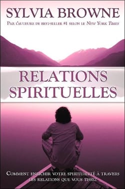 Relations spirituelles - comment enrichir votre spiritualité à travers les relations que vous tissez