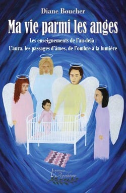 Ma vie parmi les anges