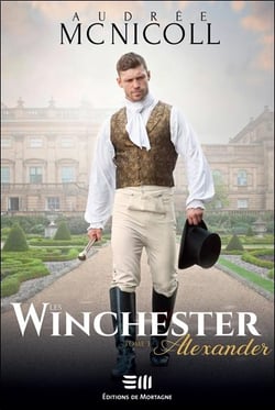 Les winchester tome 3 : alexander