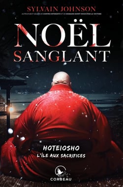 Noel sanglant. hoteiosho - l'ile aux sacrifices