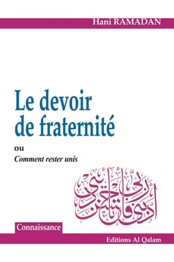 Le devoir de fraternité - ou comment rester unis