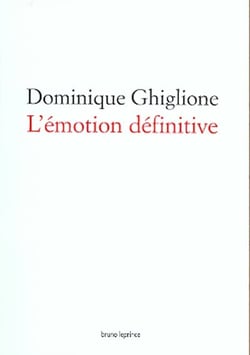 L'émotion définitive