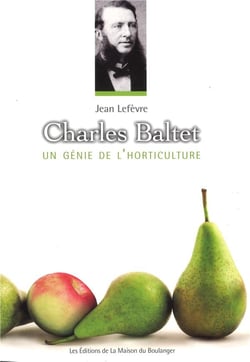 Charles baltet, un génie de l'horticulture