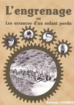 L'engrenage - ou les errances d'un enfant perdu