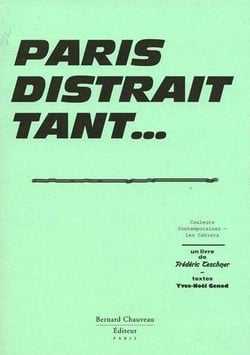 Paris distrait tant...