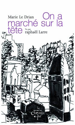 On a marché sur la tête
