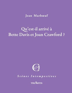 Qu'est-il arrivé à Bette Davis et Joan Crawford?