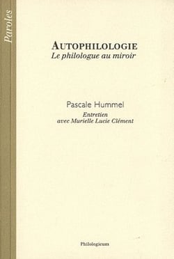 Autophilologie - le philologue au miroir