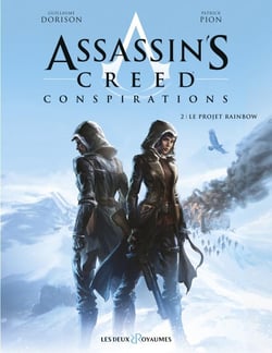 Assassin's Creed - conspirations Tome 2 : le projet Rainbow