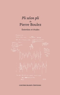 Pli selon pli : Entretien et études