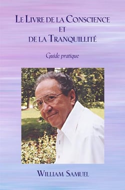Le livre de la conscience et de la tranquillité - guide pratique