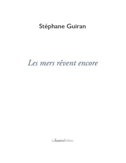 Les mers rêvent encore
