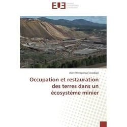 Occupation et restauration des terres dans un ecosysteme minier