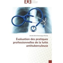 Evaluation des pratiques professionnelles de la lutte antituberculeuse