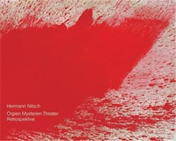 Hermann Nitsch : Orgien Mysterien Theater