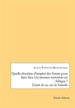 Quelle doctrine d'emploi des forces pour faire face a la menace terroriste en afrique ? - etude de c
