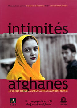 Intimités afghanes - la vie des femmes à kaboul après les années noires