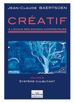 CREATIF A l'école des grands compositeurs Volume 8