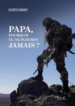 Papa, pourquoi tu ne pleures jamais ? : Témoignage d'un père pour ses fils