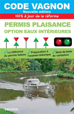Code Vagnon : Permis plaisance, option eaux intérieures (édition 2026)