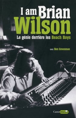 I am Brian Wilson - le génie derrière les Beach Boys