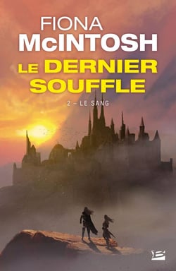 Le dernier souffle Tome 2 : le sang