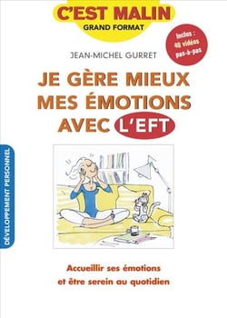 C'est malin grand format : je gère mieux mes émotions avec l'EFT