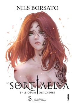 Le sort d aelya -1. le cours des choses