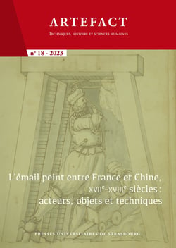 Artefact n.18 : l'email peint entre France et Chine, XVIIe-XVIIIe siècle : acteurs, objets et techniques
