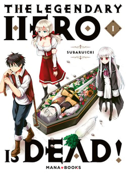 The legendary hero is dead Tome 1