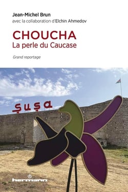 Choucha : la perle du Caucase