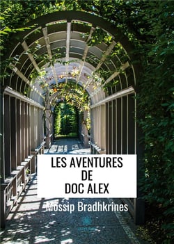 Les aventures de doc Alex