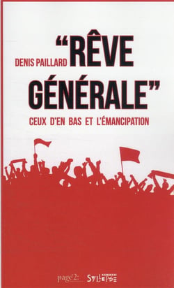 "rêve générale" : ceux d'en bas et l'émancipation