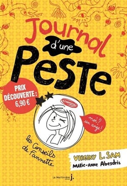 Journal d'une peste Tome 1 : moi ? un ange !