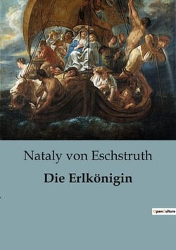 Die Erlkonigin : Ein mystisches Drama zwischen Tradition und Moderne.