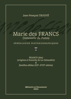 Marie des Francs, Demoiselle du Poitou : Généalogies historiographiques