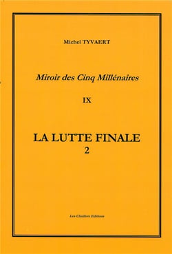 10 tomes - la lutte finale.  tome 9 volume 2 - l'horreur idealiste