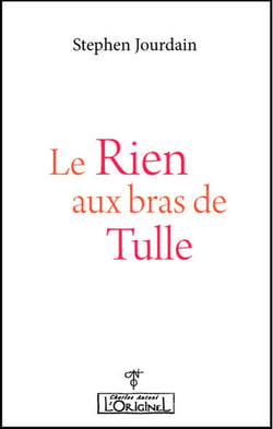 Le rien aux bras de tulle